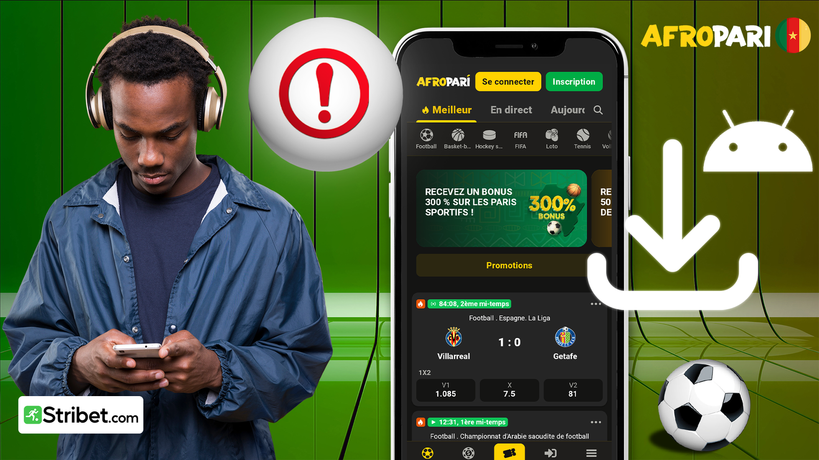 Les prérequis à respecter avant de télécharger Afropari Cameroun Apk